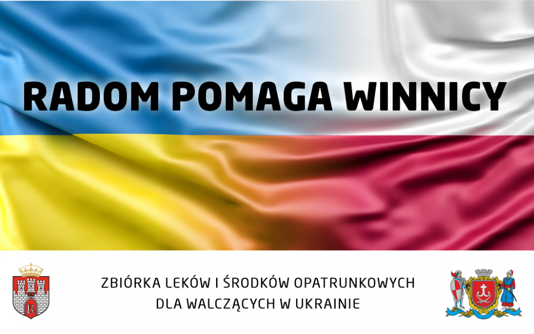 Radom pomaga ukraińskiej Winnicy!
